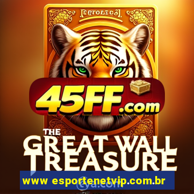 www esportenetvip.com.br